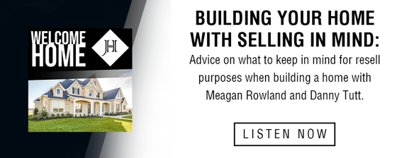 Ep. 15_Building Your Home with Selling in Mind